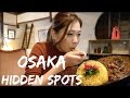 Osaka Hidden Spots: Local Osaka Restaurants And Cafes