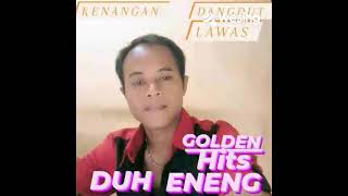 MUHAEMIN @DUH ENENG VOL.2 DANGDUT LAWAS