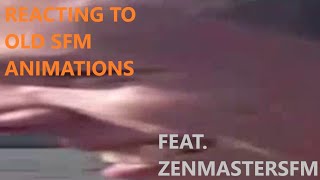 REACTING TO OUR OLD SFM ANIMATIONS | Feat. ZenMasterSFM