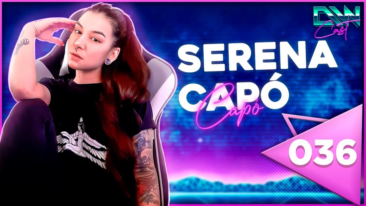 AWCast 36 - Serena Capó - Streamer e Influencer - YouTube