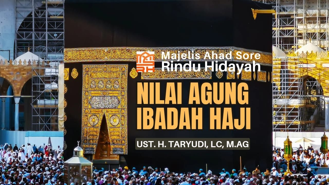 Pratinjau video Nilai Aqung Ibadah Haji