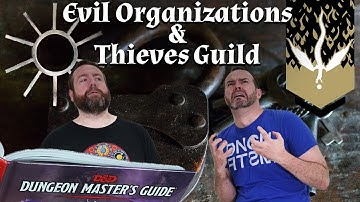 Evil Organizations & Thieves