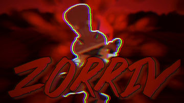 Intro For Zorriv! #ZorrivCE