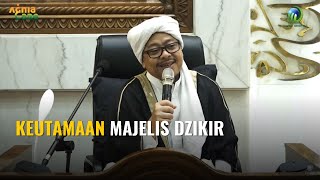[LIVE] KEUTAMAAN MAJELIS DZIKIR - Syekh M. Fathurahman | Kajian Tasawuf
