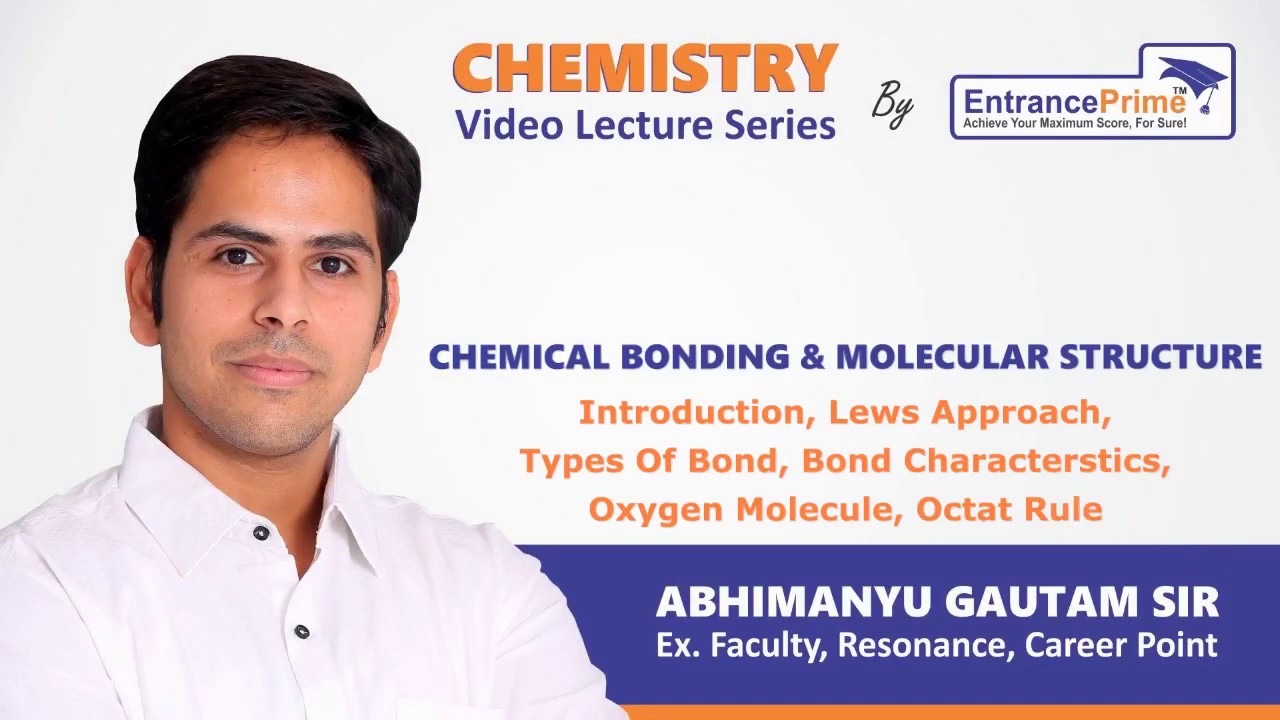 Chemical Bonding (Lecture 1) | Abhimanyu Gautam Sir | IIT JEE Chemistry Kota Lecture