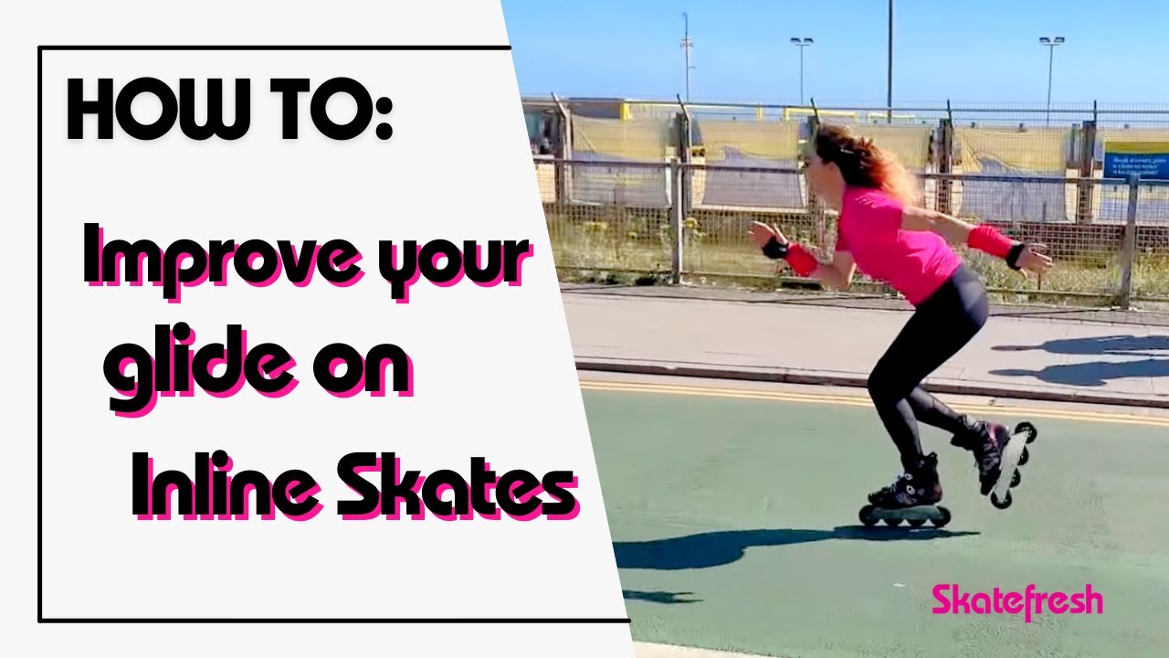 How to improve and increase the glide phase of your inline skating ...