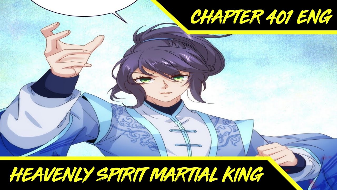 1 🆚 2 ™ Heavenly Spirit Martial King Chapter 401 - YouTube