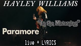 Hayley Williams (Paramore)- “In the Mourning” (live + lyrics)