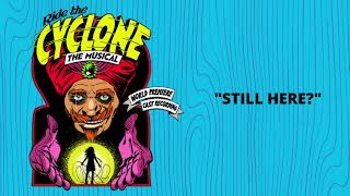 Still Here? [Official Audio] from Ride the Cyclone The Musical