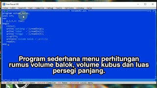Membuat menu rumus volume balok, luas persegi panjang dan volume kubus menggunakan Pascal