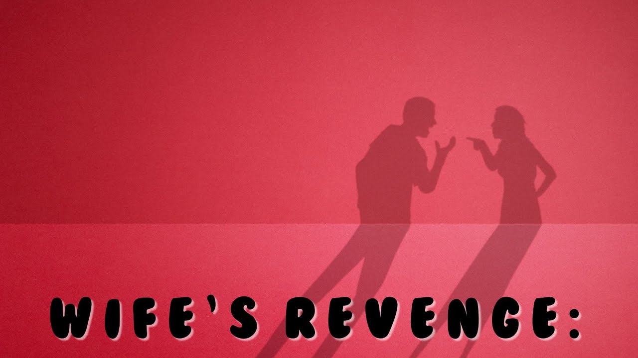 Wife's Revenge A Hilarious Tale of Infidelity and Fury The Rodeo