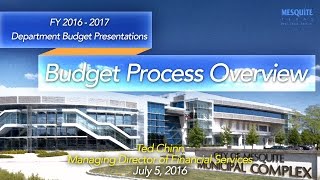 Budget Process Overview 7/5/16