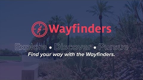 The Wayfinders | Explore • Discover • Pursue
