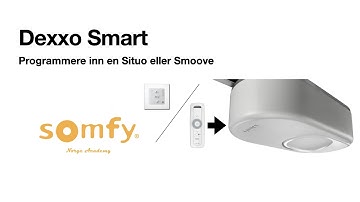Dexxo Smart - Programmere Situo / Smoove