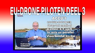 EU-Drone Piloten Deel 3 (lipo Accu's) EU-Drone Piloten Deel 3 (lipo Accu's)