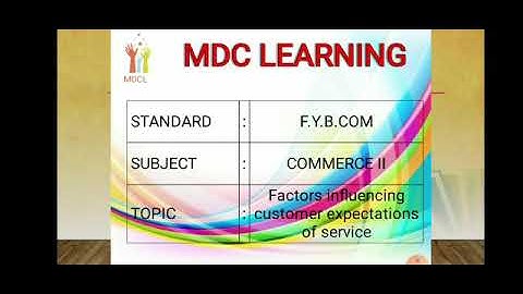 F. Y. B. Com. l Factors Affecting Customer Expectation of Service l Commerce