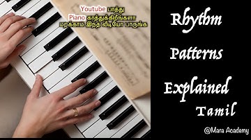 Rhythm Pattern Explained for Beginners Tamil / #pianoclasstamil #learnpiano #learnpianotamil
