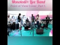 Monotodi Live Band-Point of View