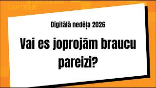 Nodarbība "Vai es joprojām braucu pareizi?"