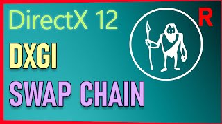Game Engine Programming 032.1 - DirectX (DXGI) Swap Chain | C++ Game Engine