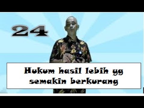 Video: Apa Inti Dari Hukum Hasil Yang Semakin Berkurang?