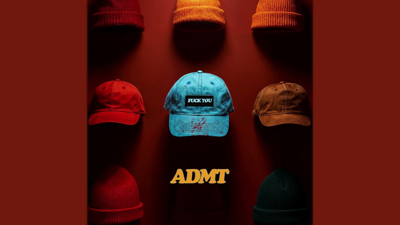 ADMT - Fuck You