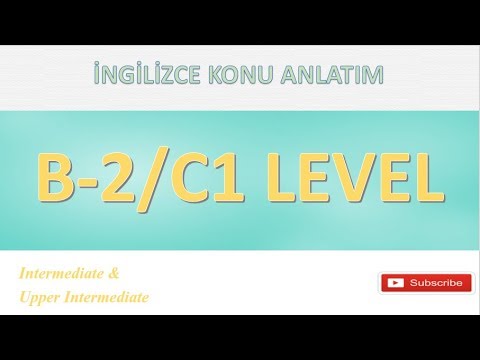 B2-C1 Seviye İngilizce Konu Anlatım