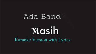 Masih (sahabatku kekasihku) karaoke version by ada band