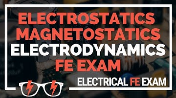 Electrostatics and Magnetostatics for the NCEES® Electrical and Computer FE Exam (How to Solve)
