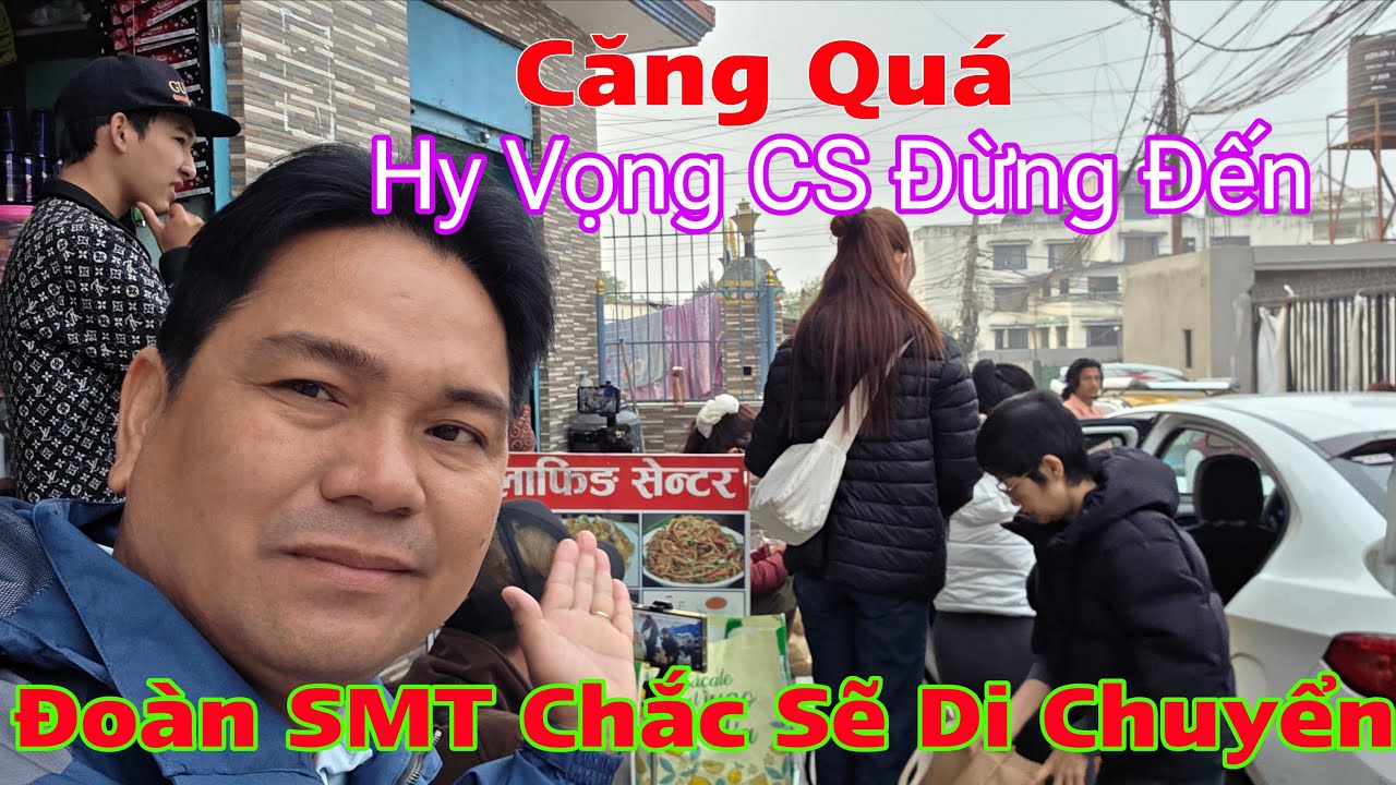 Căng Đét...Đoàn SMT Chắc Sẽ Di Chuyển...CS Có Đến