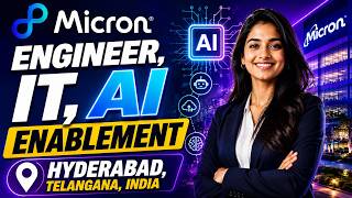 🚀 Micron Engineer, IT – AI Enablement Hiring 2026 | AI Engineer | Hyderabad