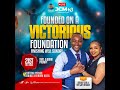 JCM FINISHING WELL SUNDAY | FOUNDED ON A VICTORIOUS FOUNDATION | MAIN SERVICE