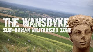 The Wansdyke, Dark Ages Frontline