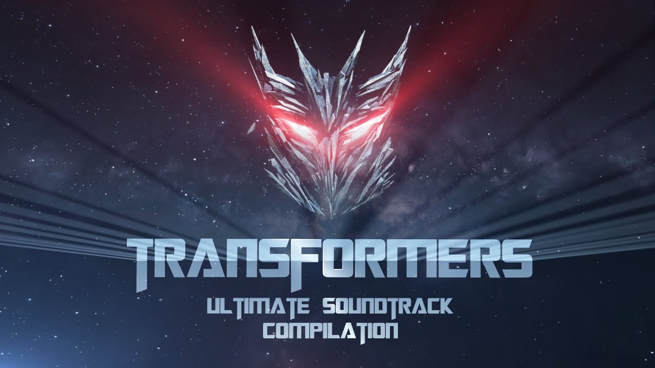 TRANSFORMERS  ULTIMATE Soundtrack Compilation MIX  Steve Jablonsky