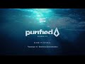 Nora En Pure - Purified Radio Episode 217