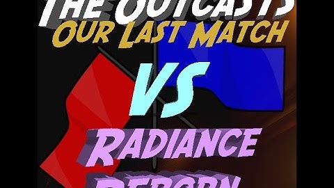 [MCCTF] The Outcasts vs Radiance Reborn Games 1-3