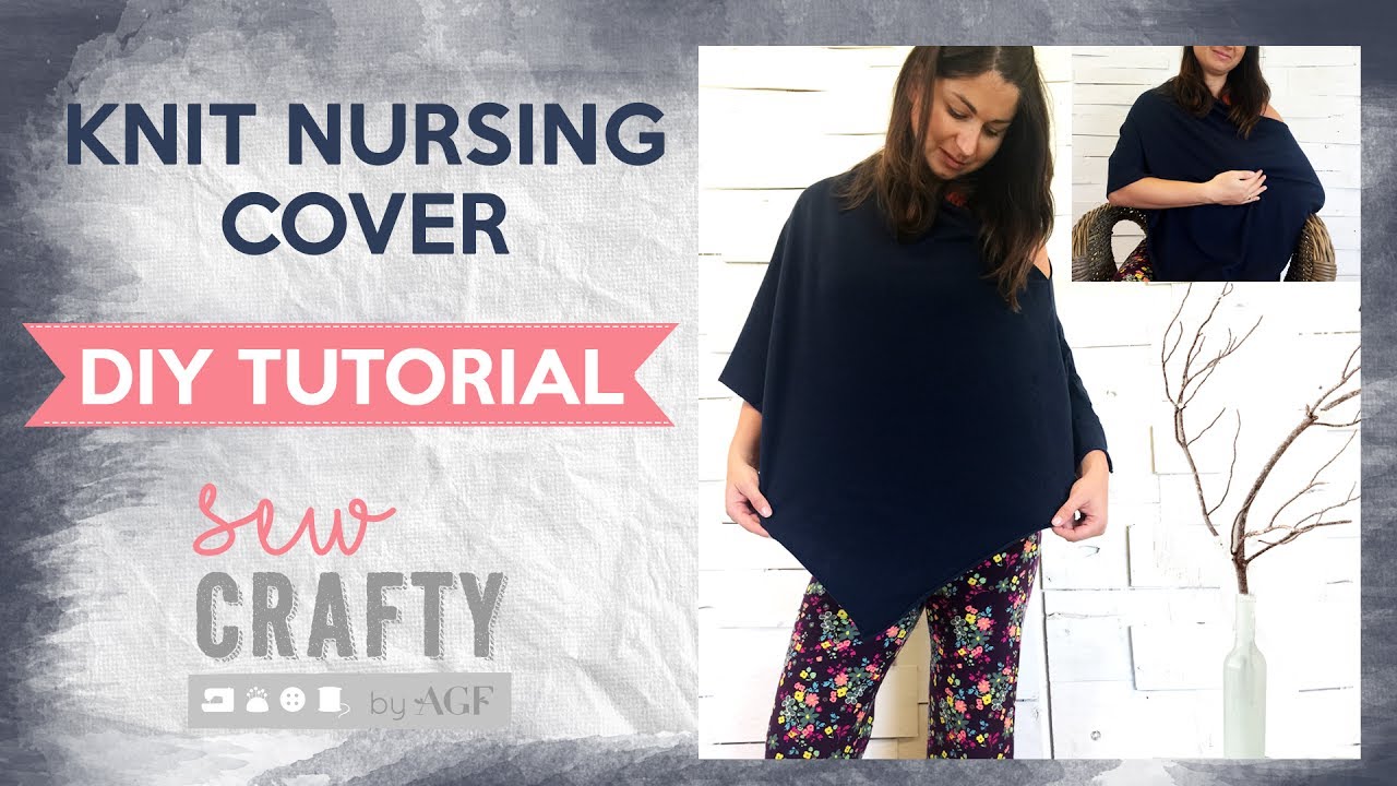 Knit nursing cover tutorial - How to make a cute breastfeeding