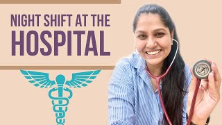 Night shift at the Hospital// working in the ICU & Emergency// Junior Resident Doctor