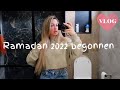 Ramadan 2022 begonnen - Vlogs - Fadim Kurt