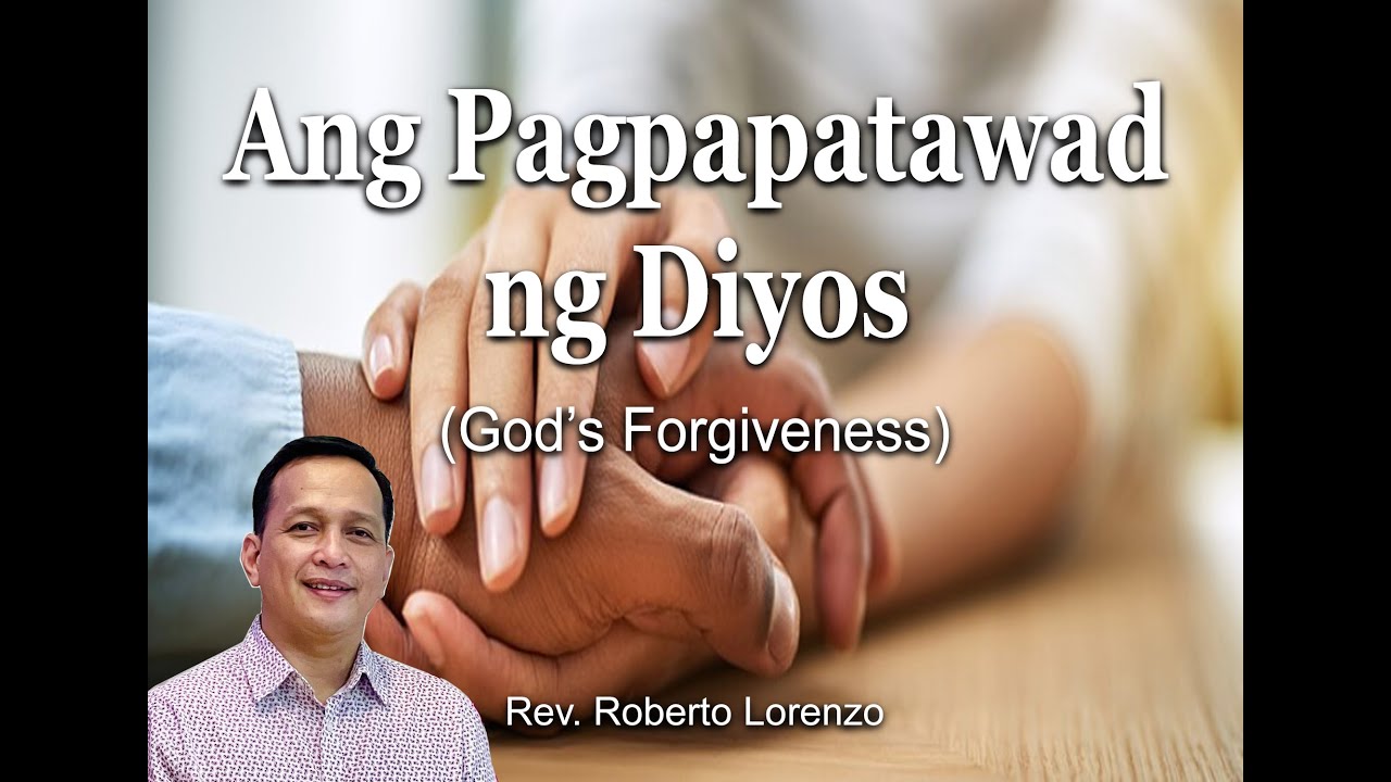 Ang Pagpapatawad ng Diyos (God's Forgiveness)
