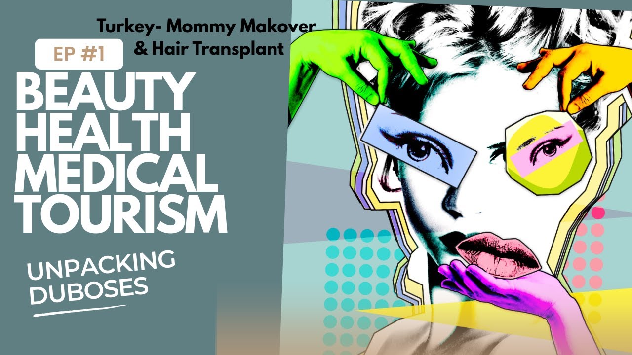 Medical Tourism in Turkey | Costs, Red Flags & What You Need to Know