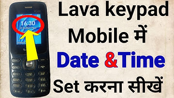 Lava keypad phone mein date and time Kaise set Karen / how to set date and time in Lava keypad phone
