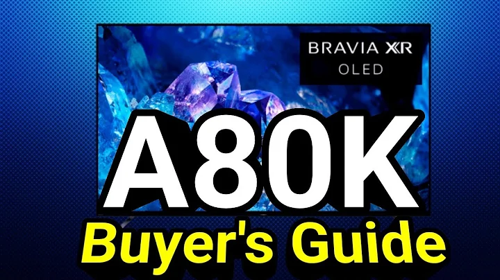 Sony A80K Buyer's Guide