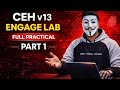 CEHv13 Engage Lab Part 1 | Complete Practical Walkthrough | CEH v13 Practical Exam | Architect Johan