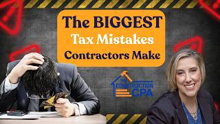 Full 🚧 The Biggest Tax Mistakes Contractors Make — And How to Get Ahead of Them Before Year-End Guide