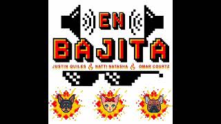 Natti Natasha X J. Quiles X Omar Courtz - En Bajita [ Audio ]