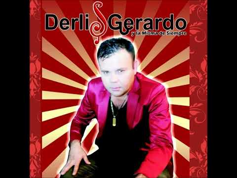 -DERLIS GERARADO- LA