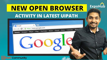 UiPath Open Browser and Login |  Latest Open Browser Activity | Open Browser Activity in UiPath