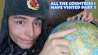ALL THE COUNTRIES I HAVE VISITED (Part 1) - Vlog #25