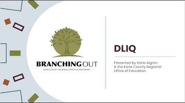 Branching Out: DLIQ